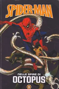 Book cover of Spider-Man - Le storie indimenticabili 11: Nelle spire di octopus