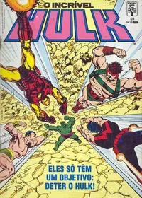 Book cover of O Incrível Hulk - Eles Só Têm Um Objetivo: Deter o Hulk!