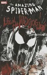 Book cover of The Amazing Spider-Man: Life in the Mad Dog Ward