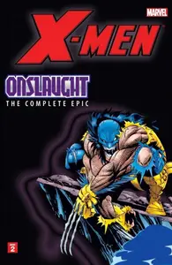Book cover of X-Men: Onslaught - The Complete Epic, Book 2