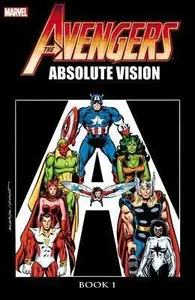 Book cover of Avengers 1: Absolute Vision