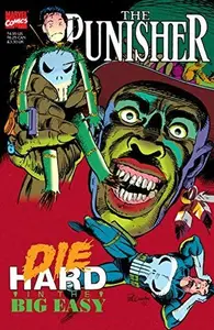 Book cover of The Punisher: Die Hard in the Big Easy #1
