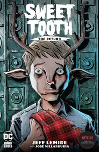 Book cover of Sweet Tooth: The Return