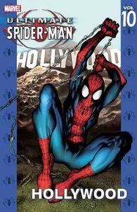 Book cover of Ultimate Spider-Man, Volume 10: Hollywood