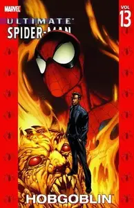 Book cover of Ultimate Spider-Man, Volume 13: Hobgoblin