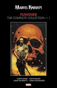 Book cover of Marvel Knights Punisher by Garth Ennis: The Complete Collection, Vol. 1