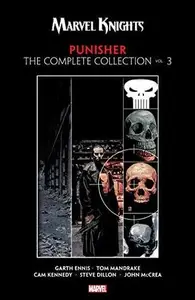Book cover of Marvel Knights Punisher by Garth Ennis: The Complete Collection, Vol. 3