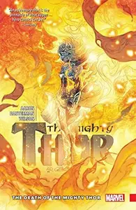Book cover of The Mighty Thor, Vol. 5: The Death of the Mighty Thor