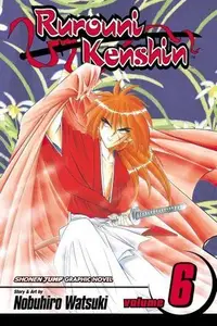Book cover of Rurouni Kenshin, Volume 06