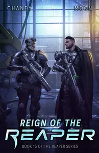 Book cover of Reign of the Reaper: A military Scifi Epic
