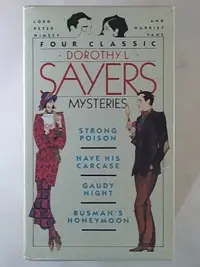 Book cover of Four Classic Dorothy L. Sayers Mysteries: Strong Poison / Have His Carcase / Gaudy Night / Busman's Honeymoon