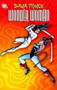 Book cover of Diana Prince, Wonder Woman, Vol. 4