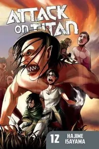 Book cover of Attack on Titan, Vol. 12