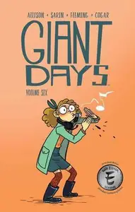 Book cover of Giant Days, Vol. 6