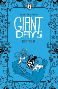 Book cover of Giant Days Library Edition Vol. 7