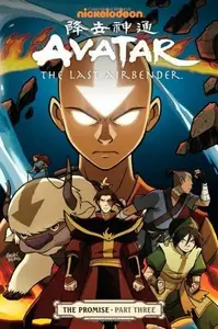 Book cover of Avatar: The Last Airbender - The Promise, Part 3