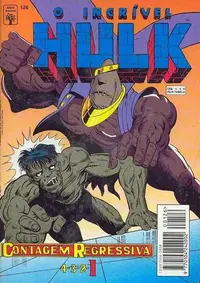 Book cover of O Incrível Hulk nº 126 - Contagem Regressiva 4-3-2-1