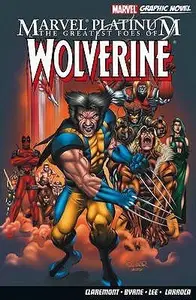 Book cover of Marvel Platinum: Greatest Foes of Wolverine