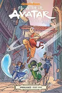 Book cover of Avatar: The Last Airbender: Imbalance, Part 1