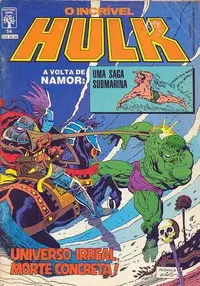 Book cover of O Incrível Hulk nº 54 - Universo Irreal, Morte Concreta! / A Volta de Namor: Uma Saga Submarina
