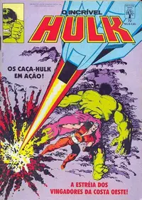 Book cover of O Incrível Hulk nº 72 - Os Caça-Hulk em Ação! / A Estreia dos Vingadores da Costa Oeste!