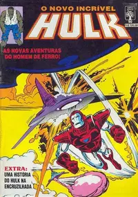 Book cover of O Novo Incrível Hulk - As Novas Aventuras do Homem de Ferro! / Extra: Uma História do Hulk na Encruzilhada