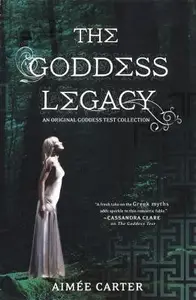 Book cover of The goddess legacy