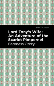 Book cover of Lord Tony's Wife