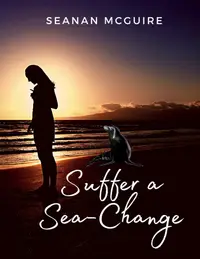 Book cover of Suffer a Sea-Change