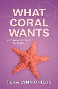 Book cover of What Coral Wants