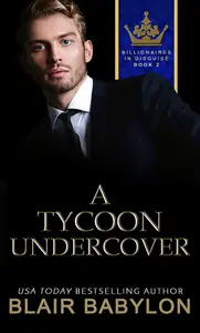 Book cover of A Tycoon Undercover