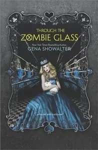 Book cover of Through the Zombie Glass