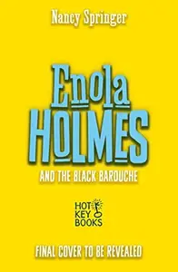 Book cover of Enola Holmes and the Black Barouche