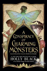 Book cover of A Conspiracy of Charming Monsters