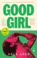 Book cover of Good Girl