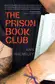 Book cover of The Prison Book Club