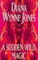 Book cover of A Sudden Wild Magic