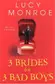 Book cover of 3 Brides For 3 Bad Boys