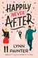 Book cover of Happily Never After