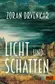 Book cover of Licht und Schatten