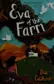 Book cover of Eva of the Farm