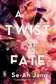 Book cover of A Twist of Fate
