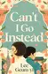 Book cover of Can't I Go Instead
