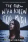 Book cover of The Girl Who Knew Too Much