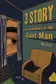 Book cover of 3 Story: The Secret History of the Giant Man