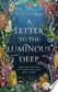 Book cover of A Letter to the Luminous Deep