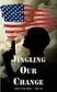 Book cover of Jingling Our Change