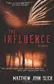 Book cover of The Influence