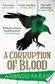 Book cover of A Corruption of Blood