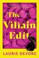 Book cover of The Villain Edit